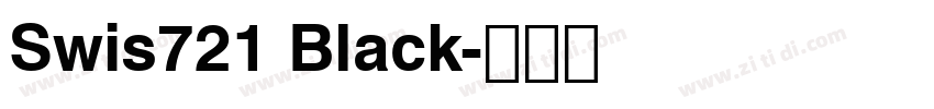 Swis721 Black字体转换